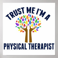 Trust Me I'm a Physical Therapist