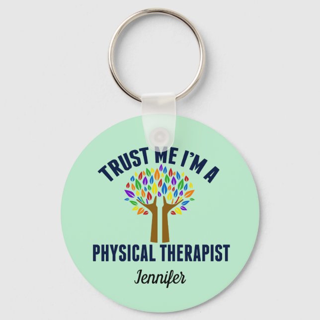 Trust Me I'm a Physical Therapist PT Monogram Key Ring (Front)