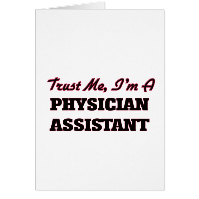 Trust me I'm a Physician Assistant (Front)
