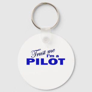 Trust Me I'm a Pilot Key Ring