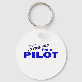 Trust Me I'm a Pilot Key Ring