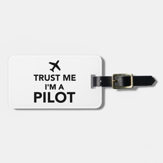 Trust me I'm a Pilot Luggage Tag (Front Horizontal)