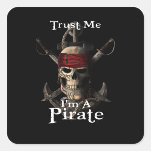 Trust Me I'm A Pirate Skull and Swords Anchor Funn Square Sticker