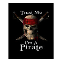 Trust Me I'm A Pirate Skull and Swords Funny
