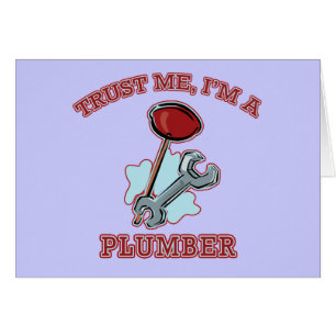 Trust Me I'm a Plumber Gifts and Apparel