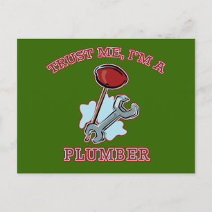 Trust Me I'm a Plumber Gifts and Apparel Postcard
