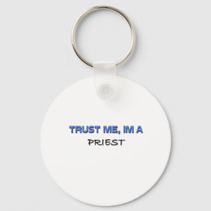 Trust Me I'm a Priest Key Ring