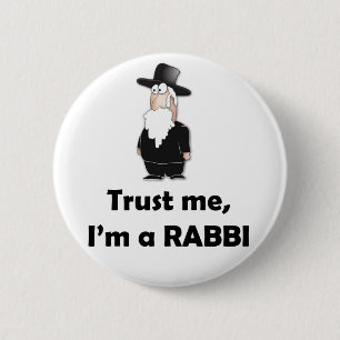 Trust me I'm a rabbi - Funny jewish humour 6 Cm Round Badge