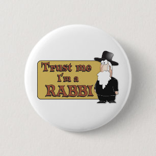 Trust Me - I'M A RABBI - Great Jewish humour 6 Cm Round Badge