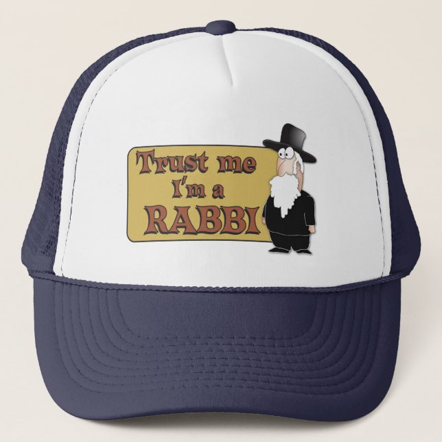 Trust Me - I'M A RABBI - Great Jewish humour Trucker Hat (Front)
