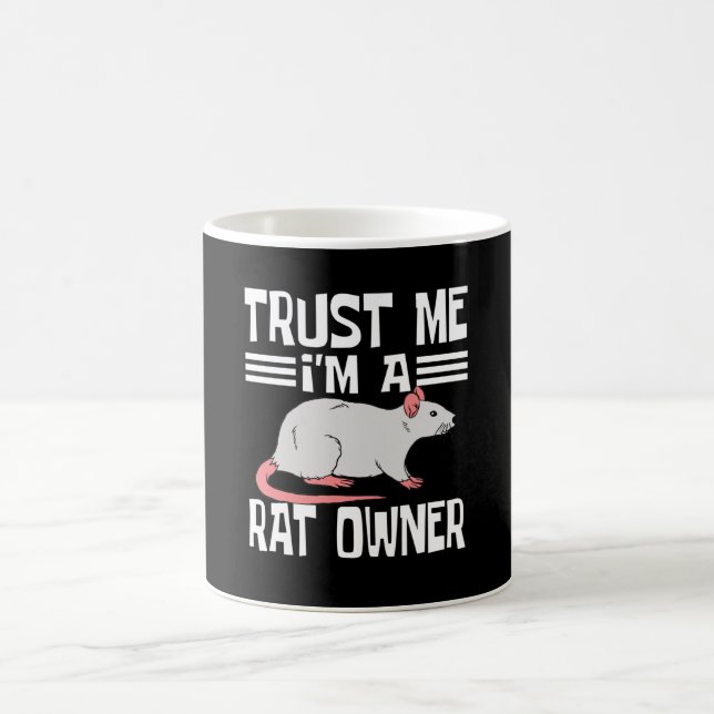 Trust Me I'm A Rat Owner Coffee Mug (Center)