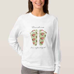 trust me I'm a reflexologist chiropidist feet etc T-Shirt