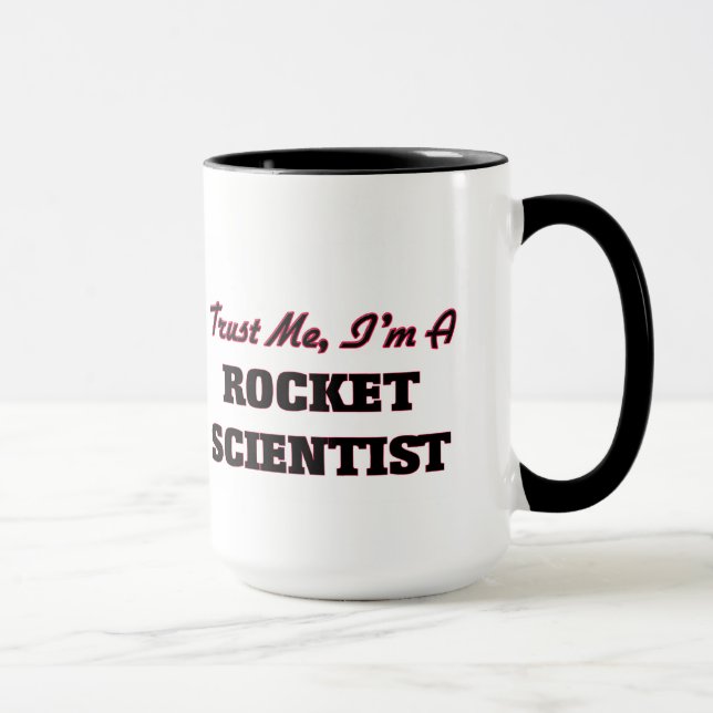 Trust me I'm a Rocket Scientist Mug (Right)