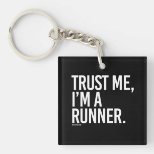 Trust me, I'm a runner - Running Fitness -.png Key Ring