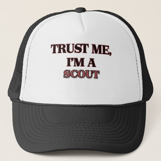 Trust Me I'm A SCOUT Trucker Hat (Front)