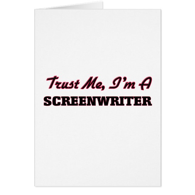 Trust me I'm a Screenwriter (Front)