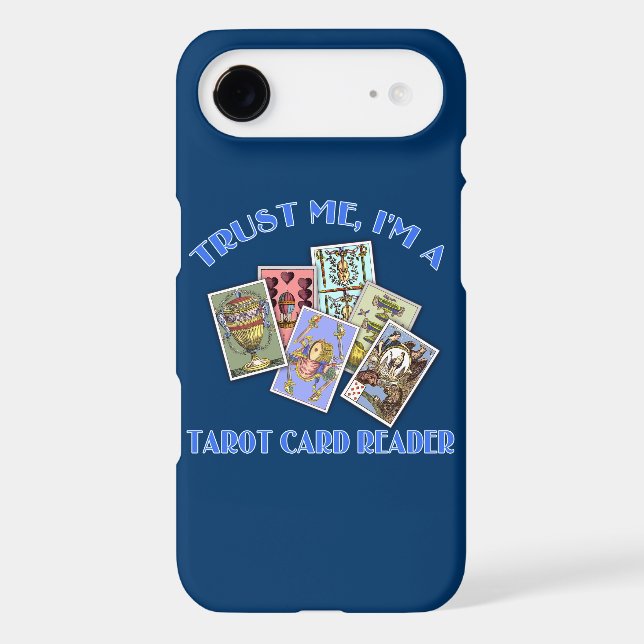 Trust Me I'm a Tarot Card Reader Case-Mate iPhone Case (Back)