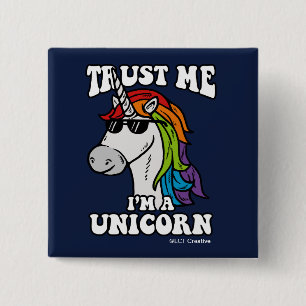 Trust Me I'm A Unicorn 15 Cm Square Badge
