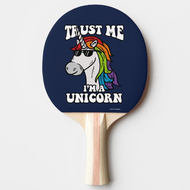Trust Me I'm A Unicorn Ping Pong Paddle (Front)
