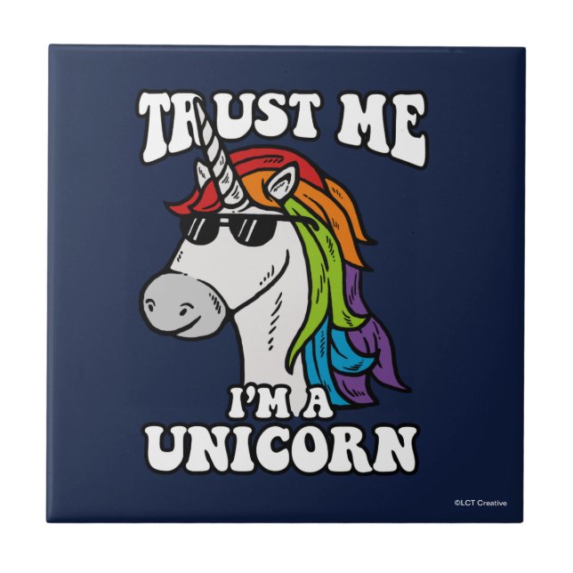 Trust Me I'm A Unicorn Tile (Front)