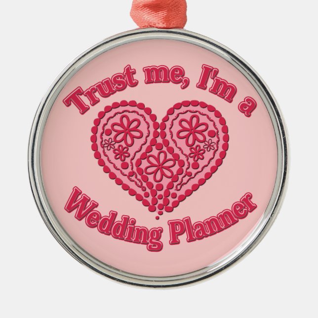 Trust Me, I'm a Wedding Planner Gifts Metal Tree Decoration (Front)