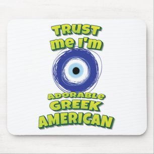 Trust Me I'm Adorable Greek American Evil Eye Mouse Mat