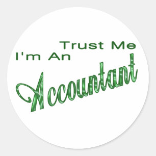 Trust Me I'm An Accountant Classic Round Sticker