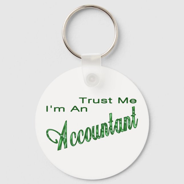 Trust Me I'm An Accountant Key Ring (Front)