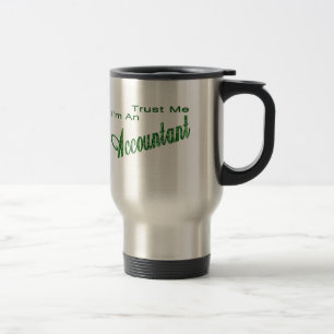 Trust Me I'm An Accountant Travel Mug
