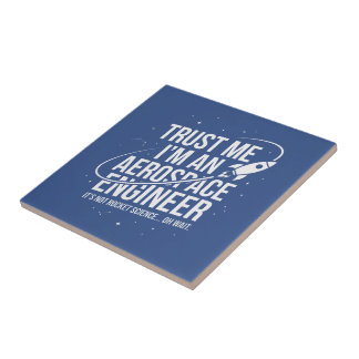 Trust Me I'm an Aerospace Engineer Space & STEM Tile