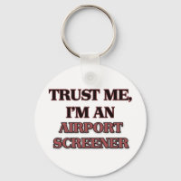 Trust Me I'm an Airport Screener