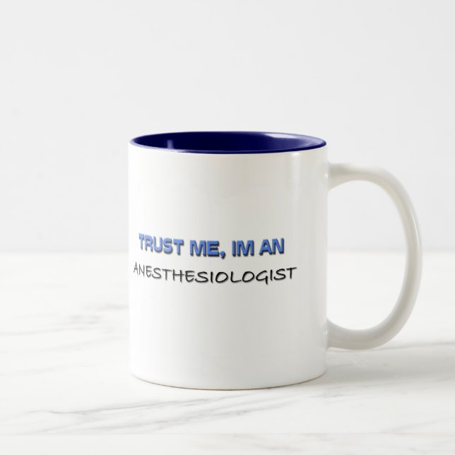 Trust Me I'm an Anaesthesiologist Two-Tone Coffee Mug (Right)