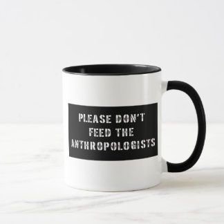 Trust Me I'm an Anthropologist Mug