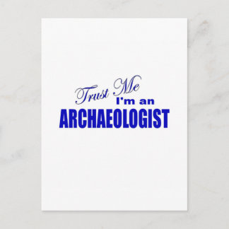 Trust Me I'm an Archaeologist Postcard