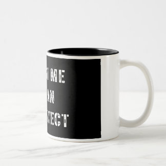 Trust Me I'm An Architect Mug