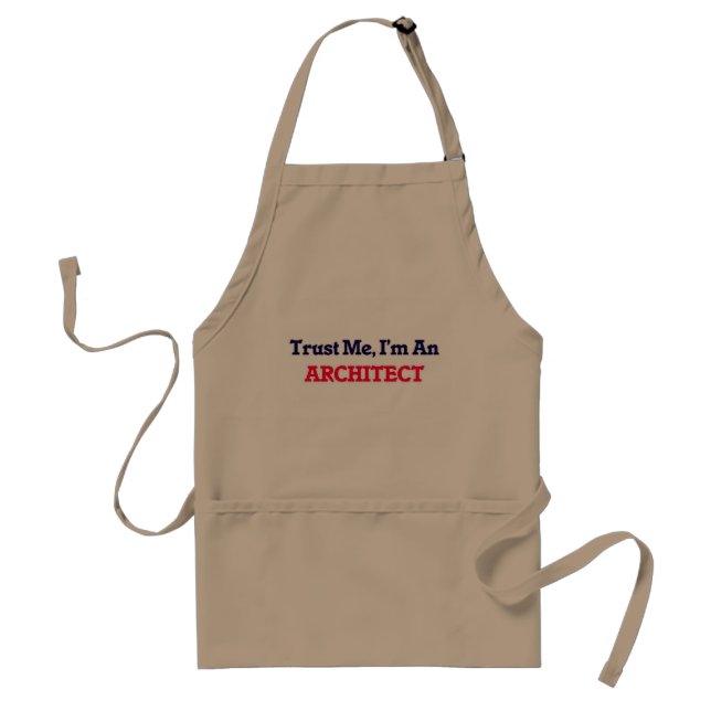 Trust me, I'm an Architect Standard Apron (Front)