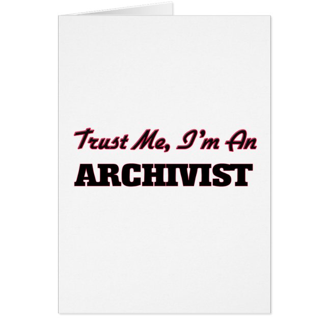 Trust me I'm an Archivist (Front)