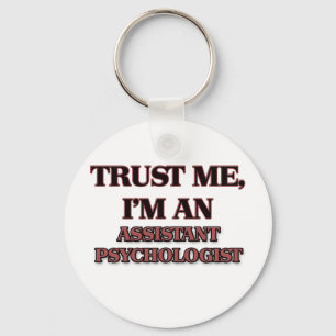 Trust Me I'm an Assistant Psychologist Key Ring