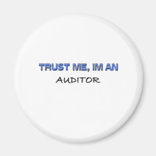 Trust Me I'm an Auditor Magnet