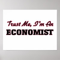 Trust me I'm an Economist
