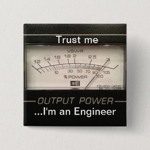 Trust me ...I'm an Engineer 15 Cm Square Badge