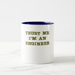 Trust Me I'm an Engineer (brown) Two-Tone Coffee Mug