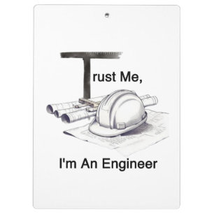 Trust Me I'm An Engineer Clipboard