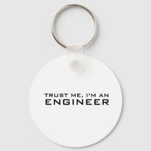Trust me, i'm an engineer key ring