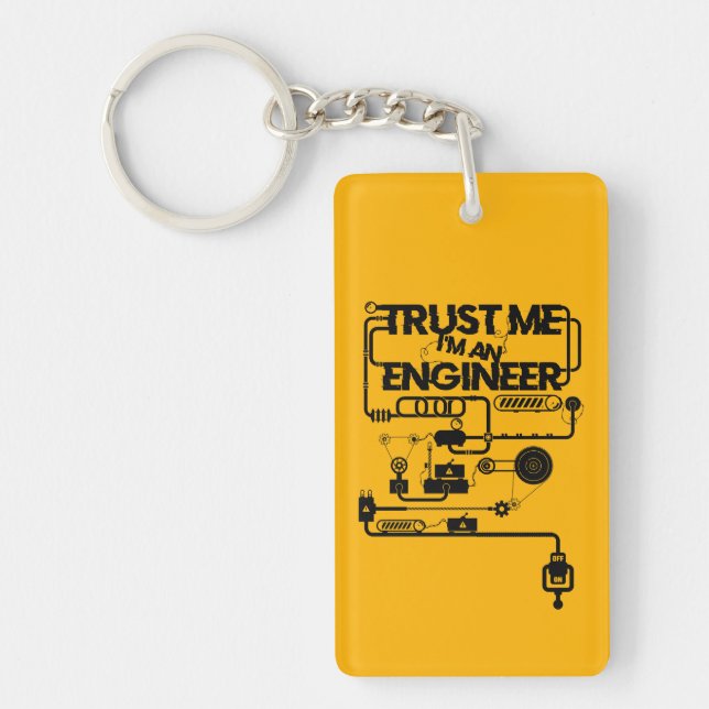 Trust me. I'm an engineer Key Ring (Front)