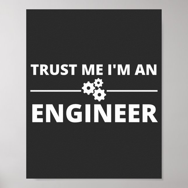 Trust me, I'm an Engineer Poster (Front)