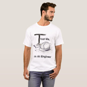 Trust Me I'm An Engineer T-Square T-Shirt