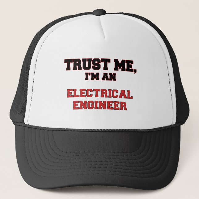 Trust Me I'm an My Electrical Engineer Trucker Hat (Front)
