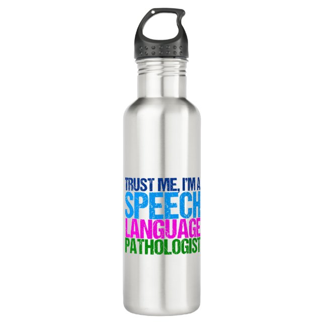 Trust Me I'm an SLP Speech Therapist 710 Ml Water Bottle (Front)