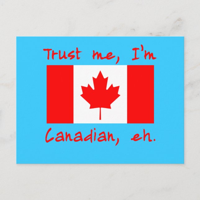 Trust Me I'm Canadian Products Postcard (Front)